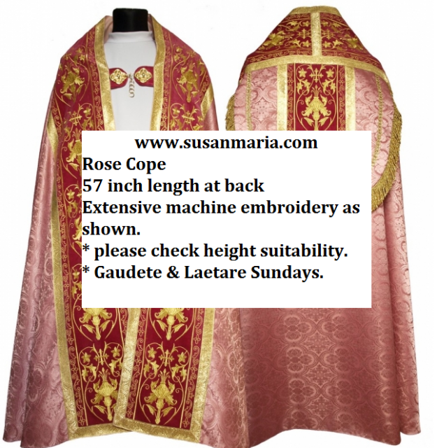 Roman Cope in Rose Church fabric with Embroidery